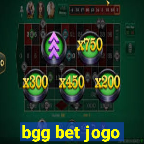 bgg bet jogo